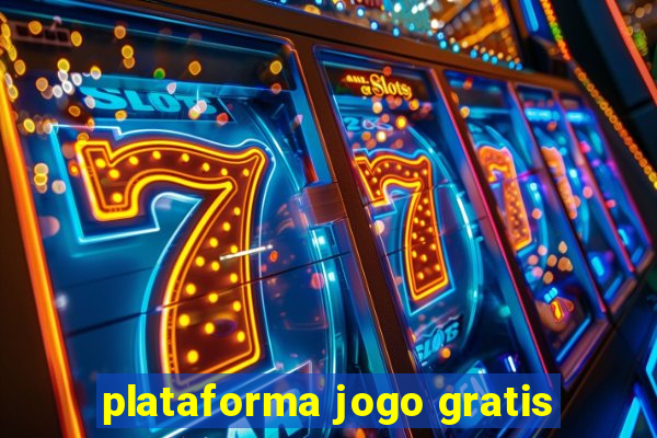 plataforma jogo gratis